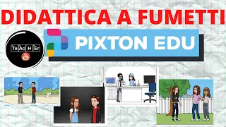 PIXTON EDU: creare fumetti didattici con i tuoi studenti