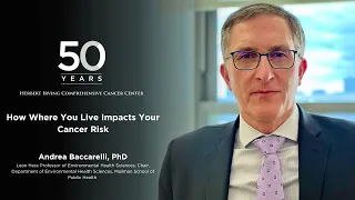 Andrea Baccarelli, MD, PhD | HICCC 50th Anniversary Symposium