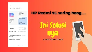 Solusi Hp Redmi 9c sering hang dan macet sendiri | Ternyata berhasil