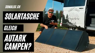 Solartasche 120W gleich autark Campen??? | Wir machen den Test | Vorstellung Somalux Solartasche