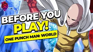 [One Punch Man: World] EVERYTHING TO KNOW BEFORE YOU PLAY!