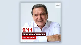 9/11 | Die Agenda - der Podcast mit Gerhard Schröder