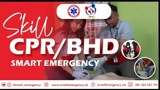 SKILL CPR/BHD DEWASA | PELATIHAN BTCLS | SMART EMERGENCY