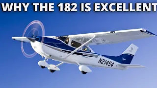Why the Cessna 182 is Excellent