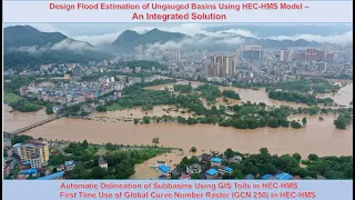 HEC-HMS T4 | How to Estimate Design Flood in HEC HMS of ungauged Basins - An Integrated Solution