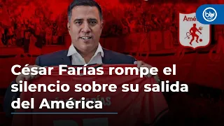 César Farías rompe el silencio sobre su salida del América de Cali: "Me faltó mano dura"