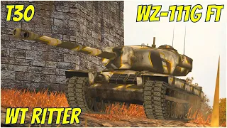 WT Ritter, T30 & WZ-111G FT ● WoT Blitz