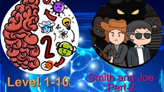 Brain Test Tricky Stories Smith and Joe Part - 2 Level 1-10