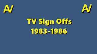 TV Sign-Off Collection - 1983  to 1986