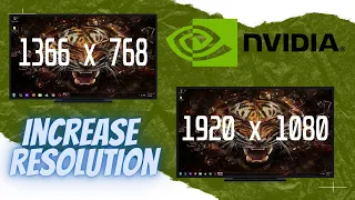 Increase the resolution from 720p to 1080p - 1366 x 768 to 1920 x 1080 (Method for NVIDIA card)