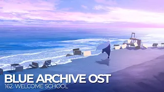 ブルーアーカイブ Blue Archive OST 162. Welcome School