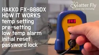 How it works the HAKKO FX-888DX Soldering Station