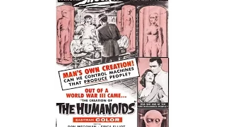 Transhumanism - before “Blade Runner” there was “The Creation of the Humanoids” 1962 AD movie