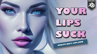 The Sexiest Lips You'll Ever Sculpt! 3d Blender Tutorial