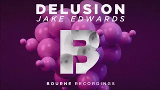 Jake Edwards - Delusion