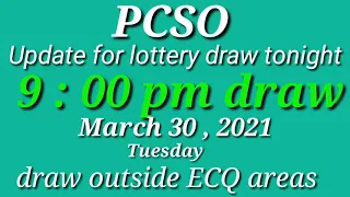 PCSO LOTTO 9PM DRAW TONIGHT March 30, 2021 For outside ECQ areas