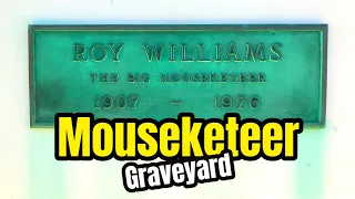 Famous Graves - THE MICKEY MOUSE CLUB MOUSEKETEERS Jimmy Dodd, Roy Williams & Others
