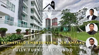 For Rent (WTL) | Brunsfield EmbassyView, Jalan Ampang - Kuala Lumpur | Fully Furnished Condo