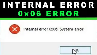 How to fix internal error 0x06 system error [Windows 10]