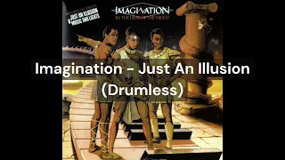 Imagination - Just An Illusion (Drumless)