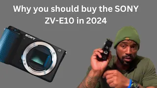 Why you should buy the Sony ZV-E10 in 2024