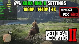 RX 580 | Red Dead Redemption 2 - Xbox One X settings - 1080p, 1440p, 4K