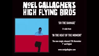 Noel Gallagher's High Flying Birds - Do The Damage (Official Audio)