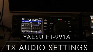 Yaesu FT-991A: TX Audio Settings
