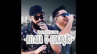 HENRIQUE E JULIANO - RELAXA O CORAÇÃO (MUSICA NOVA 2020) DVD AO VIVO NO IBIRAPUERA -