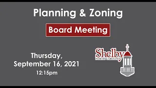 Planning & Zoning Board Meeting - September 16, 2021