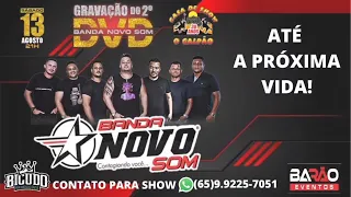 Banda Novo Som / Até a próxima vida (Lamba-Zouk Lançamento Julho 2022)