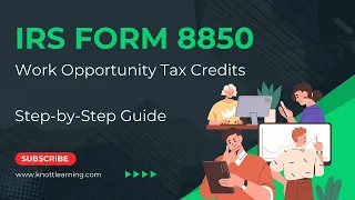 Work Opportunity Tax Credits - IRS Form 8850 & DOL Form 9061