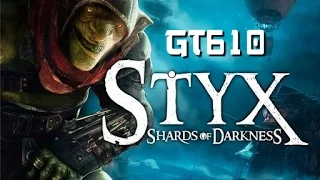 Styx: Shards of Darkness on Geforce GT 610