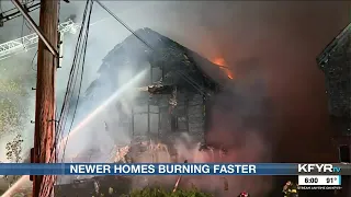 Firefighters say newer homes are burning faster