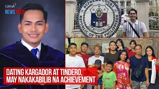 Dating kargador at tindero, may nakakabilib na achievement | GMA Integrated Newsfeed