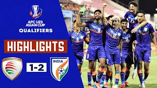 AFC U-23 Asian Cup: Oman 🇴🇲 1-2 🇮🇳 India | HD Highlights