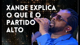 O que é partido alto? Xande dos Pilares explica direitinho | FAUSTÃO NA BAND