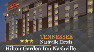 Hilton Garden Inn Nashville Vanderbilt - Nashville Hotels, Tennessee