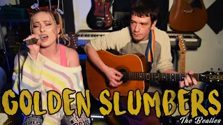 Golden Slumbers - Babz&Chris (The Beatles)