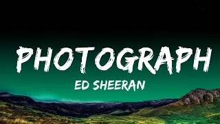 1 Hour |  Ed Sheeran - Photograph (Lyrics)  | Lyrics Journey