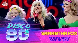 Samantha Fox - Nothing's Gonna Stop Me Now (Disco of the 80's Festival, Russia, 2015)