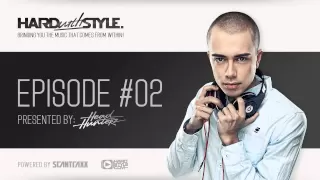 Episode #2 | Headhunterz - HARD with STYLE | Hardstyle