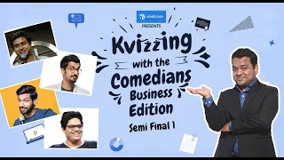 KVizzing with the Comedians Business Edition || SF1 FT. Anirban, Azeem, Kanan & Tanmay