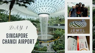 Singapore Changi Airport | Day 1 | Bangalore to Singapore