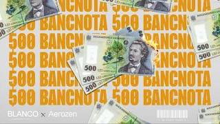 BLANCO - 500 BANCNOTA feat. Aerozen (Official Lyric Video) prod. by Alex Bittman