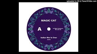 Magic Cat - Indian War is Over