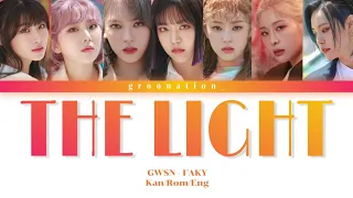 How Would GWSN Sing "The Light" by FAKY? | Kan/Rom/Eng
