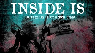 Inside IS: 10 Tage im Islamischen Staat | Trailer | Jetzt Verfügbar