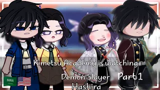 Kimetsu Academy react to Demon Slayer "Hashira"  p1||عربي