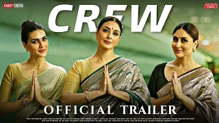 CREW Official trailer : Release update | Kriti sanon | Tabu | Kareena Kapoor | Crew teaser trailer